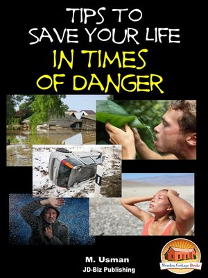 cover image of Tips to Save Your Life in Times of Danger